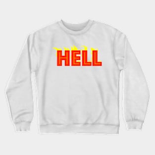 HELL Crewneck Sweatshirt